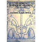 Faheem Judah-El D D: The Kemetic Science of Polarity