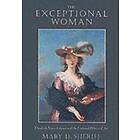 Mary D Sheriff: The Exceptional Woman