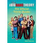 Adam Faberman: The Big Bang Theory: Official Trivia Guide