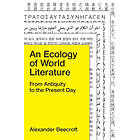 Alexander Beecroft: An Ecology of World Literature