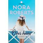 Nora Roberts: Över havet
