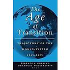 Terence Hopkins, Immanual Wallerstein: The Age of Transition