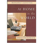 Margaret Guenther: At Home in the World