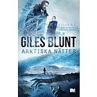 Giles Blunt: Arktiska nätter