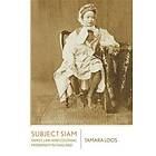 Tamara Loos: Subject Siam