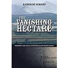 Katherine Verdery: The Vanishing Hectare
