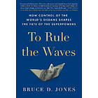 Bruce Jones: To Rule The Waves