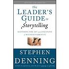 Stephen Denning: The Leader's Guide to Storytelling