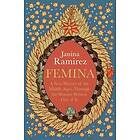 Janina Ramirez: Femina
