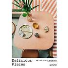 Gestalten: Delicious Places