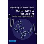 Steve Fleetwood: Explaining the Performance of Human Resource Management