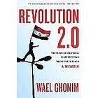 Wael Ghonim: Revolution 2,0: The Power of the People Is Greater Than in