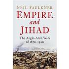 Neil Faulkner: Empire and Jihad