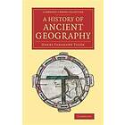 Henry Fanshawe Tozer: A History of Ancient Geography