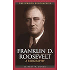 Jeffrey W Coker: Franklin D. Roosevelt