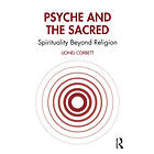 Lionel Corbett: Psyche and the Sacred