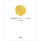 Roger van Damme: Dessert