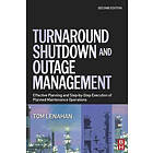 Tom Lenahan: Turnaround, Shutdown and Outage Management