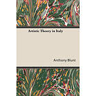 Anthony Blunt: Artistic Theory In Italy