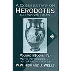 W W How: A Commentary on Herodotus: Volume I: Books I-IV