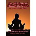 Elizabeth Towne: The Wisdom of Elizabeth Towne