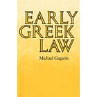 Michael Gagarin: Early Greek Law