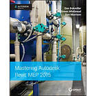 Don Bokmiller, Simon Whitbread, Daniel Morrison: Mastering Autodesk Revit MEP 2015