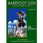 Keiji Nakazawa: Barefoot Gen #4: Out Of The Ashes
