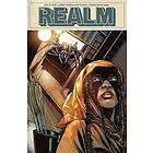 Seth Peck, Jeremy Haun: The Realm Volume 3