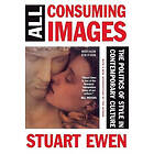 Stuart Ewen: All Consuming Images