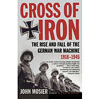 John Mosier: Cross of Iron