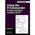 John Fox: Using the R Commander