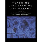 Daniella Tilbury, Michael Williams: Teaching and Learning Geography