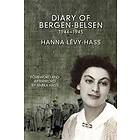 Hanna Levy-Hass, Amira Hass: The Diary Of Bergen-belsen