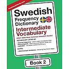 Mostusedwords: Swedish Frequency Dictionary Intermediate Vocabulary