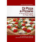 Daniela Barbieri, Dante: Di Pizza e Pizzerie: A Professional Guide to Making