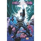 Zeb Wells: Hellions By Zeb Wells