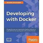 Jaroslaw Krochmalski: Developing with Docker