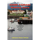 Beverly Theunis, Julianne Chase Patton: Inside Passage Walking Tours: Exploring Ketchikan, Juneau, Skagway and Sitka