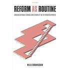 Nils Brunsson: Reform as Routine