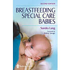 Sandra Lang: Breastfeeding Special Care Babies