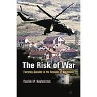 Vasiliki P Neofotistos: The Risk of War