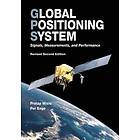 Per Enge, Pratap Misra: Global Positioning System: Signals, Measurements, and Performance (Revised Second Edition)