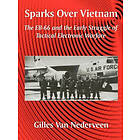 Gilles Van Nederveen: Sparks Over Vietnam