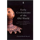 Charles Keith Maisels: Early Civilizations of the Old World