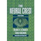 Nicole Le Douarin: The Neural Crest