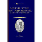 E W L Davies: A Memoir of the Rev. John Russell and His Out-Of-Door Life (Vintage Dog Books Breed Classic Jack Terrier)