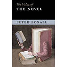 Peter Boxall: The Value of the Novel