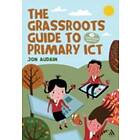 Jon Audain: The Ultimate Guide to Using ICT Across the Curriculum (For Primary Teachers)