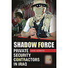 David Isenberg: Shadow Force